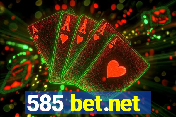 585 bet.net